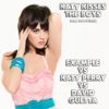 Download track 'Changed The Way You Kissed Me'-'Hot N Cold / I Kissed A Girl'-'Little Bad Girl'