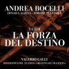Download track La Forza Del Destino, Act III: Scene 3, Lorchè Pifferi E Tamburi'