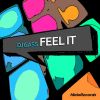 Download track Feel It (Radio Version)