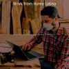 Download track Extraordinary Ambiance For Work From Home