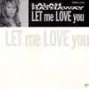Download track Let Me Love You (Single Edit)