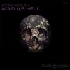 Download track Mad As Hell (Original Mix)