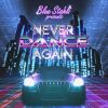 Download track Never Dance Again (Josh Money Remix)