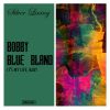 Download track Bobby's Blues