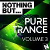 Download track Nothing But... Pure Trance, Vol. 3 - Continuous Mix 1