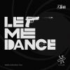 Download track Let Me Dance (Instrumental)