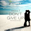 Download track Don'T Give Up (Original Mix)