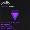 Download track Dirty Vibe (Habstrakt Remix)