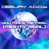 Download track You Make Me Feel (Mighty Real) (Radio Edit)