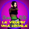 Download track La Vida Es Una Locura (Radio Edit)