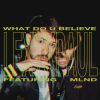 Download track What Do U Believe