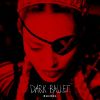 Download track Dark Ballet