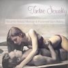 Download track Tantric Sexuality (Music For Sensual Massage And Passionate Love Making)