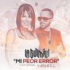 Download track Mi Peor Error (Official Remix)