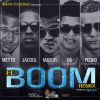 Download track El Boom (Remix) [El Mayor, Dk La Melodia, Jacool & Pedro El Arquitecto]