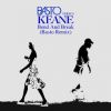 Download track Bend E Break (Basto Vs Keane) (Basto Remix)