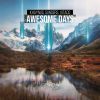 Download track Awesome Days (Extended Mix)