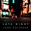 Download track Trane's Blues (Aka John Paul Jones) (Remastered)