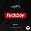Download track Fuckboy (Ellipso Remix)