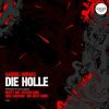 Download track Die Hölle (Niko Schwind Remix)