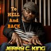 Download track To Hell & Back (Jerry C. King Mix)