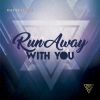 Download track Run Away With You
