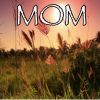Download track Mom - Tribute To Meghan Trainor And Kelli Trainor