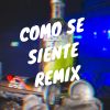 Download track Como Se Siente (Remix)