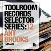 Download track Toolroom Records Selector Series - 12 Ant Brooks (Dj Mix)