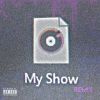 Download track My Show