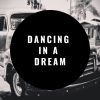 Download track Dancing In A Dream