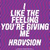 Download track I Like The Feeling You're Givi