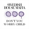Download track Don'T You Worry Child (Dj Zhukovsky Remix)