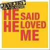 Download track He Said He Loved Me
