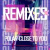 Download track Close To You (Kimmy Remix)
