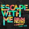 Download track Escape With Me (Radio Mix)