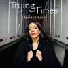 Download track Tryin' Times (Rerecorded Version)