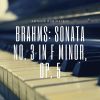 Download track Piano Sonata No. 3 In F Minor, Op. 5: V. Finale. Allegro Moderato Ma Rubato