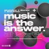 Download track Music Is The Answer (Extended Mix)