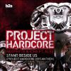 Download track Stand Beside Us (Project Hardcore 2015 Anthem) (Pro Mix)