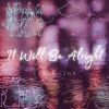 Download track It Will Be Alright (Remix)