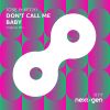 Download track Don't Call Me Baby (Luca Debonaire Mix)