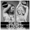 Download track She Makes The Crowd Go (Original Mix)