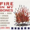 Download track Fire Shed In My Bones