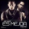 Download track Es Mejor (Official Remix)