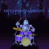 Download track Mechanical Heart
