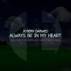 Download track Always Be In My Heart (Original Mix)