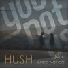 Download track Hush (Stereo Express Remix)