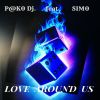 Download track Love Around Us (DuB Version)