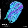 Download track Trick It